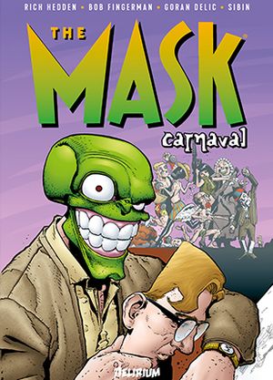 Carnaval - The Mask : Intégrale, tome 4