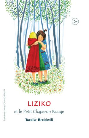 Liziko et le Petit Chaperon Rouge