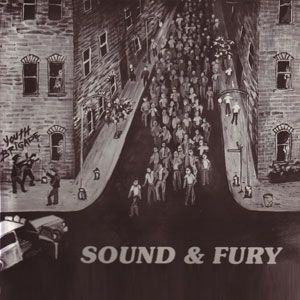 Sound & Fury