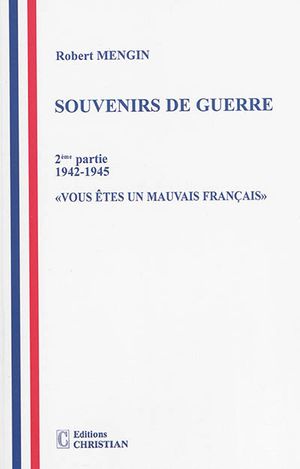 Souvenirs de guerre - 2ème partie