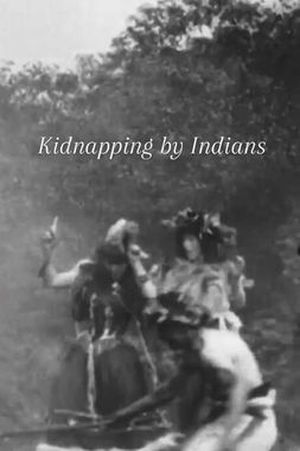 Kidnapping by Indians