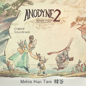 Anodyne 2: Return to Dust OST (OST)