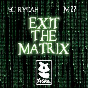 Exit the Matrix (Single)