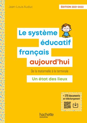 Le Système éducatif français aujourd'hui