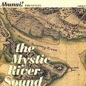 The Mystic River Sound