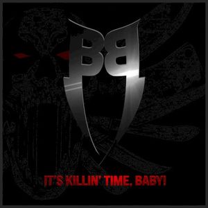 It’s Killin’ Time, Baby! (Single)