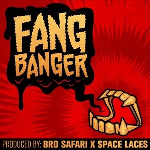 Fang Banger (Single)