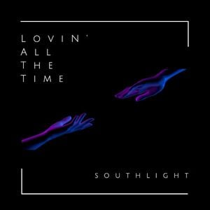 Lovin’ All the Time (Single)