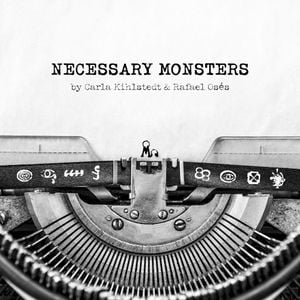 Necessary Monsters