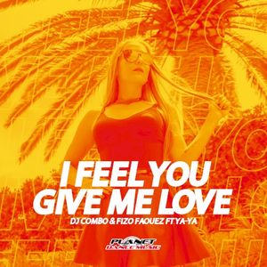 I Feel You Give Me Love (EP)