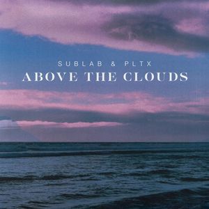 Above The Clouds (Single)