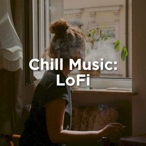 Chill Music LoFi