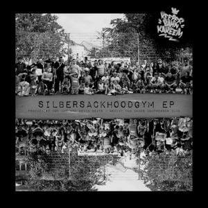 Silbersackhoodgym EP (EP)