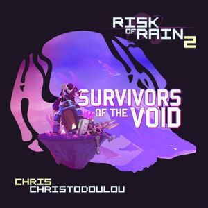 Risk of Rain 2: Survivors of the Void (OST)