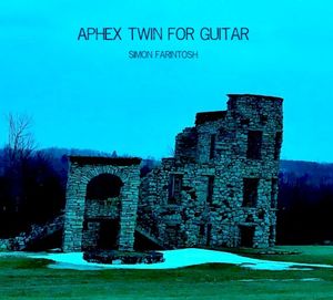 Aphex Twin for Guitar (EP)
