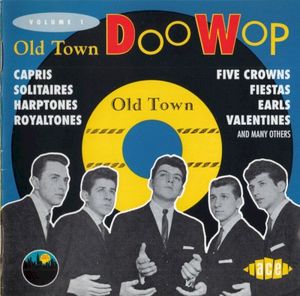 Old Town Doo Wop, Volume 1