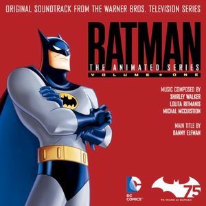 Batman: The Animated Series, Vol. 1: Original Soundtrack From the Warner Bros. Television Series (OST)