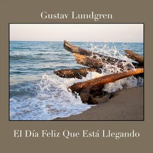 El día feliz que está llegando (Single)