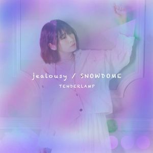 jealousy / SNOWDOME (Single)