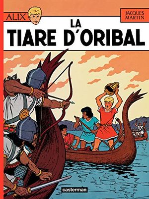 La Tiare d'Oribal - Alix, tome 4
