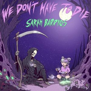 We Don't Have To Die (Single)