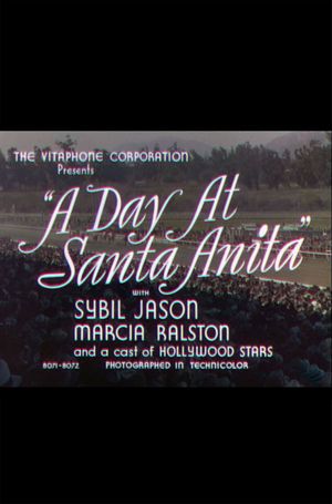 A Day at Santa Anita Court métrage (1937) SensCritique