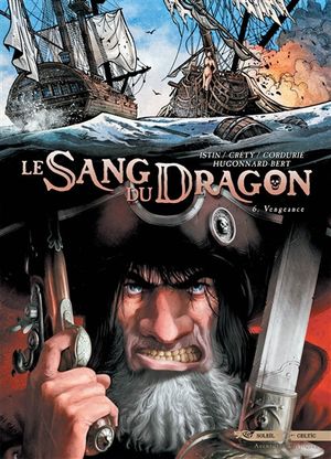 Vengeance - Le Sang du Dragon, tome 6