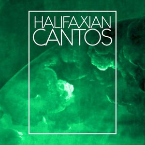 Halifaxian Cantos IV