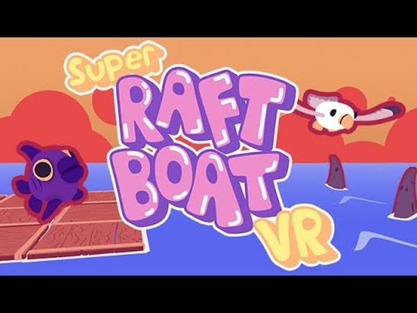 Super Raft Boat VR