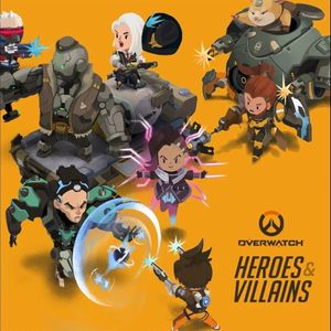 Overwatch: Heroes & Villains (OST)