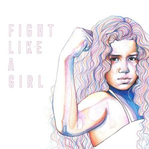 Fight Like a Girl (Single)