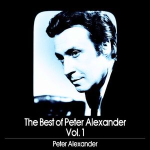 The Best of Peter Alexander Vol. 1