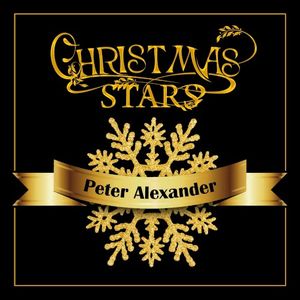 Christmas Stars: Peter Alexander