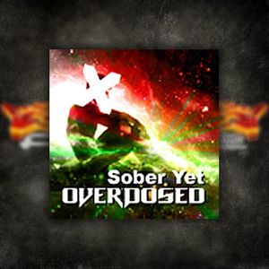 Sober Yet Overdosed (Single)