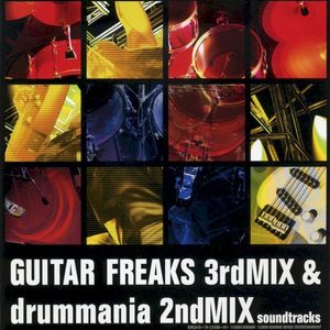 GUITAR FREAKS 3rdMIX & drummania 2ndMIX soundtracks (OST)