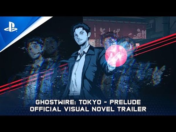 GhostWire: Tokyo - Préambule