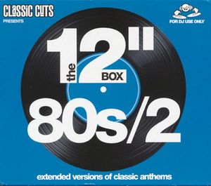 Classic Cuts Presents: The 12″ Box: 80s, Volume 2