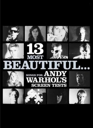 13 Most Beautiful: Songs for Andy Warhol's Screen Tests