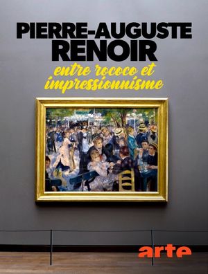 Pierre-Auguste Renoir - Entre rococo et impressionnisme