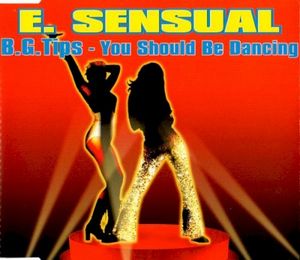 B.G. Tips - You Should Be Dancing (Single)