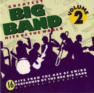 Greatest Big Band Hits of the World CD 2