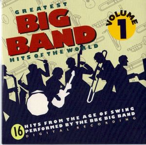 Greatest Big Band Hits of the World CD 1