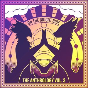 The Anthrology Vol. 3: On The Bright Side