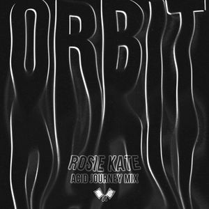 Orbit (Acid Journey Mix)