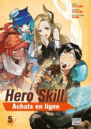 Hero Skill : Achats en ligne, tome 5