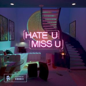 Hate U/Miss U (Single)