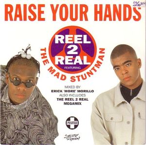 Raise Your Hands (The Reel 2 Real megamix)