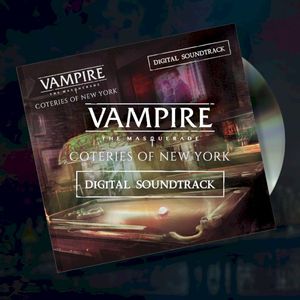 Vampire: The Masquerade: Coteries of New York: Digital Soundtrack (OST)
