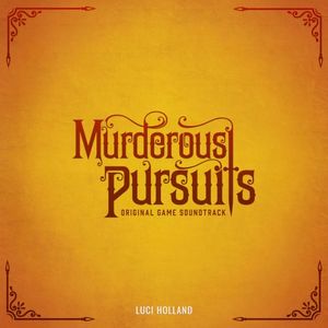 Murderous Pursuits Original Game Soundtrack (OST)