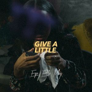 Give a Little (Single)